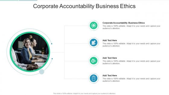 Corporate Accountability Business Ethics In Powerpoint And Google Slides Cpb