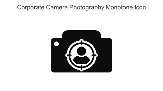 Corporate Camera Photography Monotone Icon Icon In Powerpoint Pptx Png And Editable Eps Format