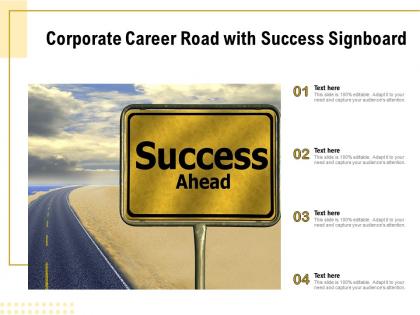 Corporate career road with success signboard