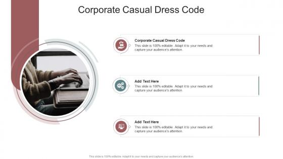 Corporate Casual Dress Code In Powerpoint And Google Slides Cpb