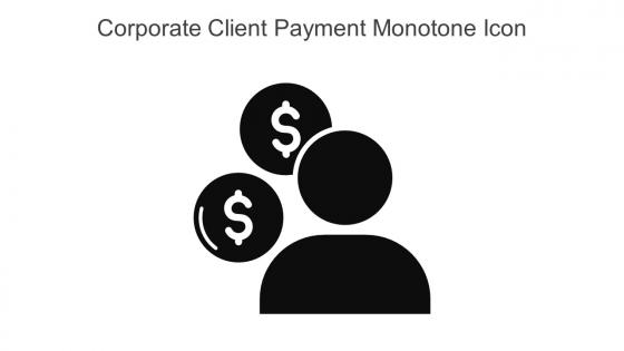 Corporate Client Payment Monotone Icon In Powerpoint Pptx Png And Editable Eps Format