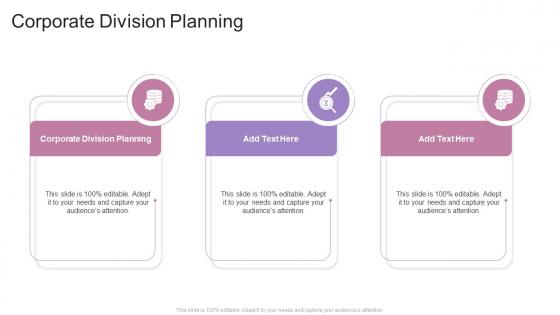 Corporate Division Planning In Powerpoint And Google Slides Cpb
