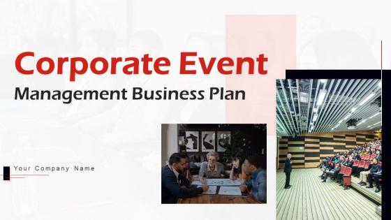 Corporate Event Management Business Plan Powerpoint Presentation Slides
