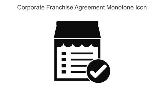Corporate Franchise Agreement Monotone Icon In Powerpoint Pptx Png And Editable Eps Format