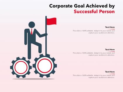 Corporate goal achieved by successful person