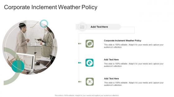 Corporate Inclement Weather Policy In Powerpoint And Google Slides Cpb