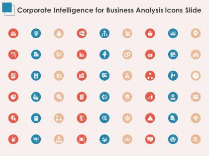 Corporate intelligence for business analysis icons slide ppt powerpoint outline