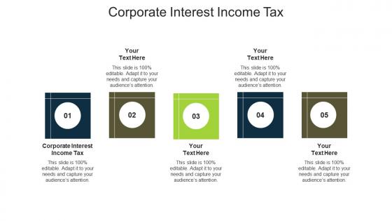 Corporate interest income tax ppt powerpoint presentation slides template cpb