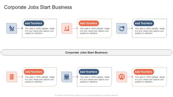Corporate Jobs Start Business In Powerpoint And Google Slides Cpb