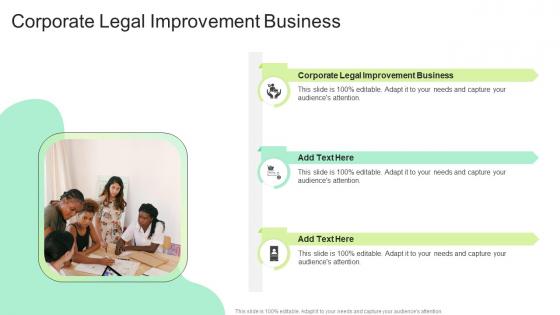 Corporate Legal Improvement Business In Powerpoint And Google Slides Cpb