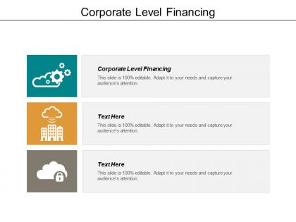 Corporate level financing ppt powerpoint presentation gallery good cpb