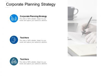 Corporate planning strategy ppt powerpoint presentation show cpb