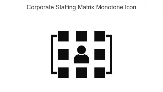 Corporate Staffing Matrix Monotone Icon In Powerpoint Pptx Png And Editable Eps Format