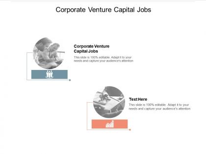 Corporate venture capital jobs ppt powerpoint presentation slides summary cpb