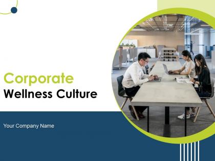 Corporate wellness culture powerpoint presentation slides