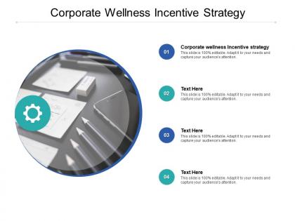 Corporate wellness incentive strategy ppt powerpoint presentation model good cpb