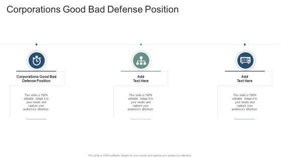 Corporations Good Bad Defense Position In Powerpoint And Google Slides Cpb