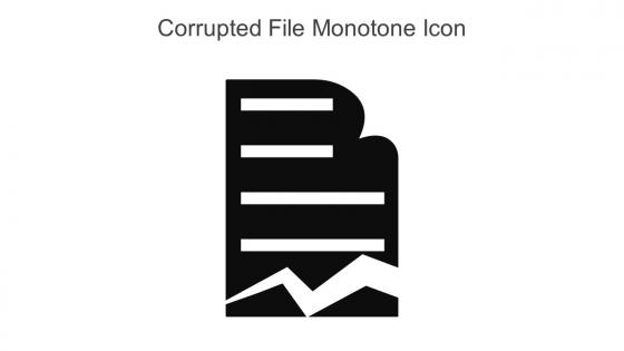 Corrupted File Monotone Icon In Powerpoint Pptx Png And Editable Eps Format