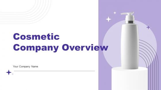 Cosmetics Company Overview Powerpoint Ppt Template Bundles BP MM