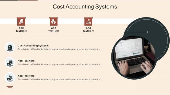 Cost Accounting Systems In Powerpoint And Google Slides Cpb