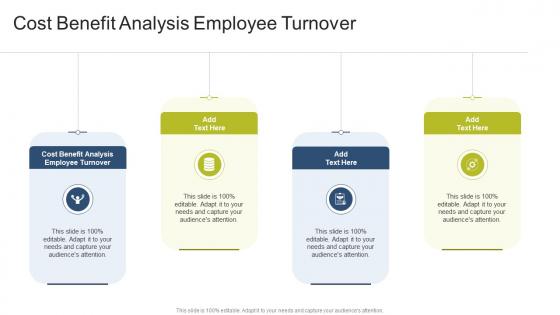 Cost Benefit Analysis Employee Turnover In Powerpoint And Google Slides Cpb