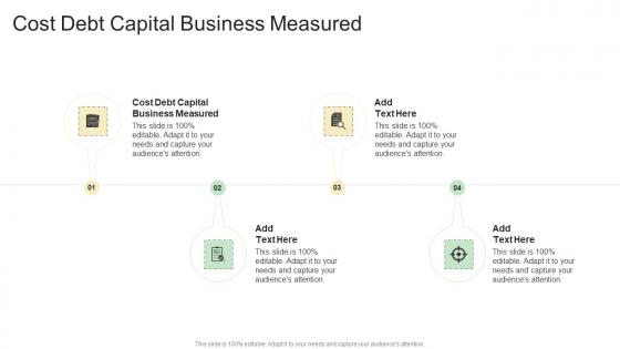 Cost Debt Capital Business Measured In Powerpoint And Google Slides Cpb