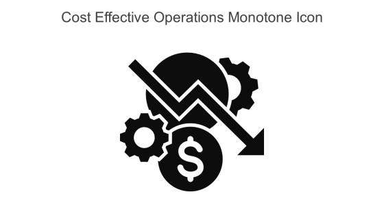 Cost Effective Operations Monotone Icon In Powerpoint Pptx Png And Editable Eps Format