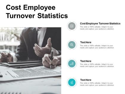 Cost employee turnover statistics ppt powerpoint presentation gallery show cpb