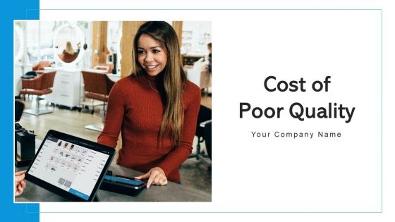 Cost Of Poor Quality Consequences Products Process Workflow