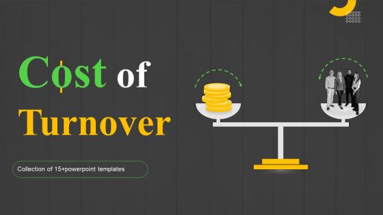 Cost Of Turnover Powerpoint Ppt Template Bundles
