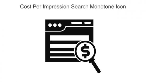 Cost Per Impression Search Monotone Icon In Powerpoint Pptx Png And Editable Eps Format