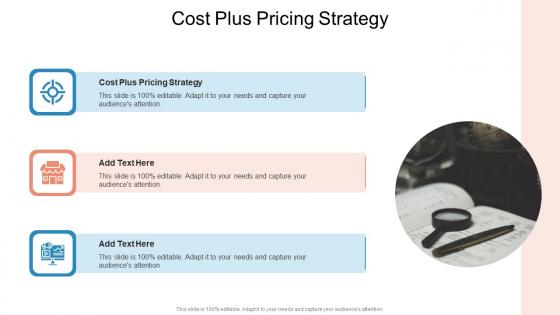 Cost Plus Pricing Strategy In Powerpoint And Google Slides Cpb