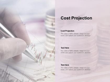 Cost projection ppt powerpoint presentation file deck cpb