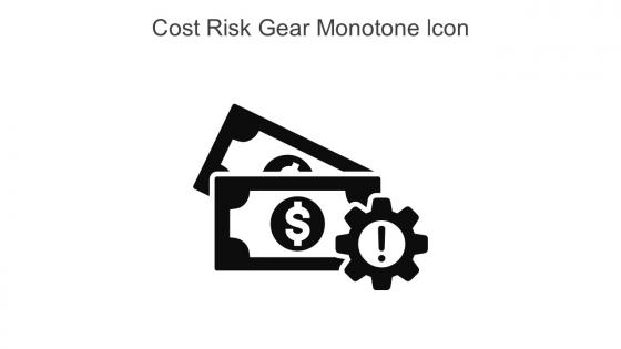 Cost Risk Gear Monotone Icon In Powerpoint Pptx Png And Editable Eps Format