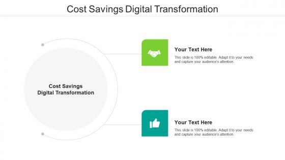 Cost savings digital transformation ppt powerpoint presentation slides shapes cpb