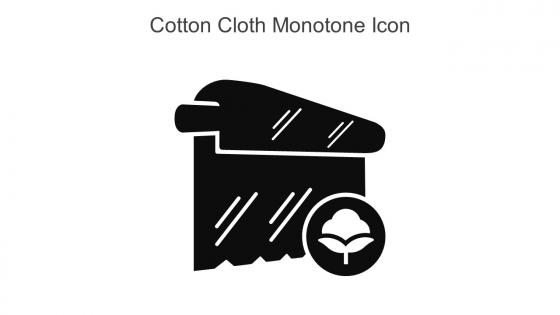 Cotton Cloth Monotone Icon In Powerpoint Pptx Png And Editable Eps Format