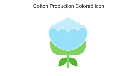 Cotton Production Colored Icon In Powerpoint Pptx Png And Editable Eps Format