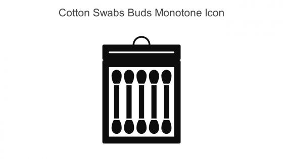 Cotton Swabs Buds Monotone Icon In Powerpoint Pptx Png And Editable Eps Format