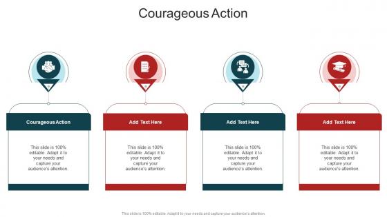 Courageous Action In Powerpoint And Google Slides Cpb
