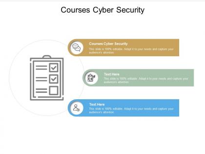 Courses cyber security ppt powerpoint presentation icon picture cpb