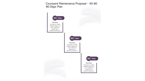 Courtyard Maintenance Proposal 30 60 90 Days Plan One Pager Sample Example Document