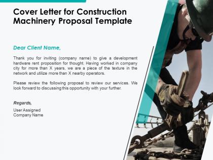 Cover letter for construction machinery proposal template ppt powerpoint presentation model deck
