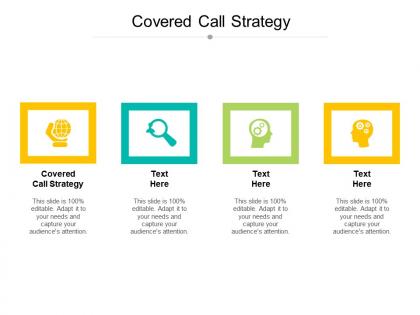 Covered call strategy ppt powerpoint presentation layouts aids cpb