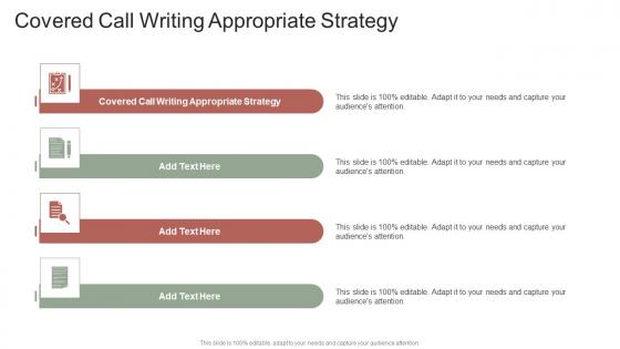 Covered Call Writing Appropriate Strategy In Powerpoint And Google Slides Cpb