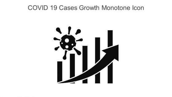 Covid 19 Cases Growth Monotone Icon In Powerpoint Pptx Png And Editable Eps Format