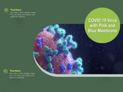 Covid 19 virus with pink and blue membrane ppt powerpoint presentation inspiration example