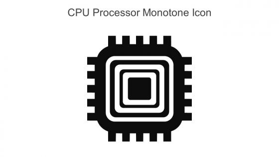 CPU Processor Monotone Icon In Powerpoint Pptx Png And Editable Eps Format