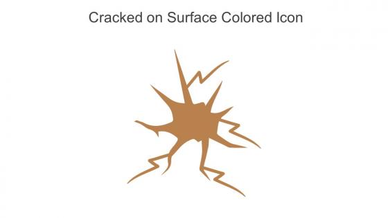 Cracked On Surface Colored Icon In Powerpoint Pptx Png And Editable Eps Format