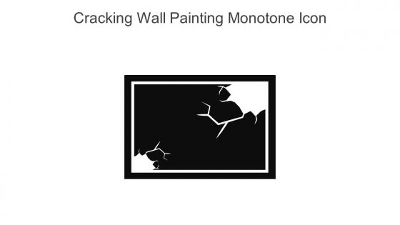 Cracking Wall Painting Monotone Icon In Powerpoint Pptx Png And Editable Eps Format