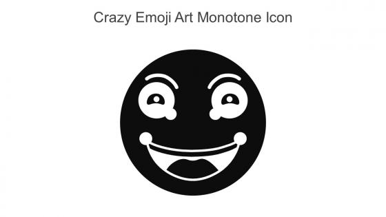 Crazy Emoji Art Monotone Icon In Powerpoint Pptx Png And Editable Eps Format